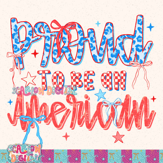Proud to be an American PNG Digital Design