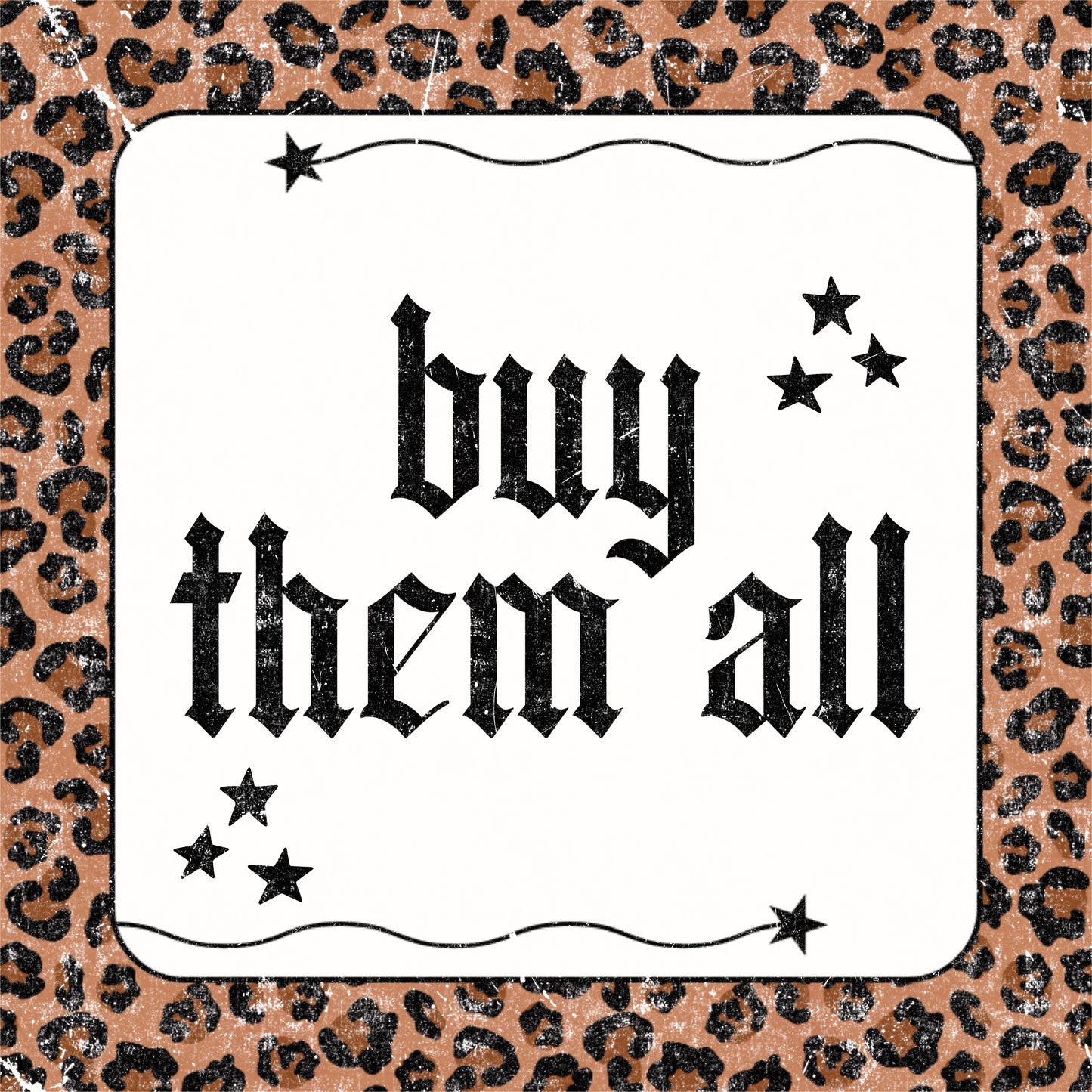 BUY THEM ALL
