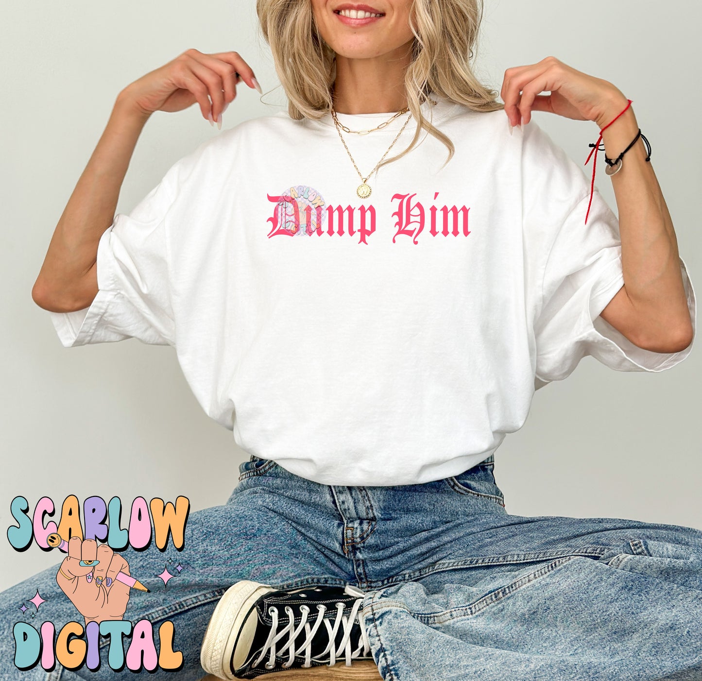 Dump Him SVG Cut File Digital Design Download, old english svg, edgy png, png for women, trendy svg designs, funny png, simple svg designs