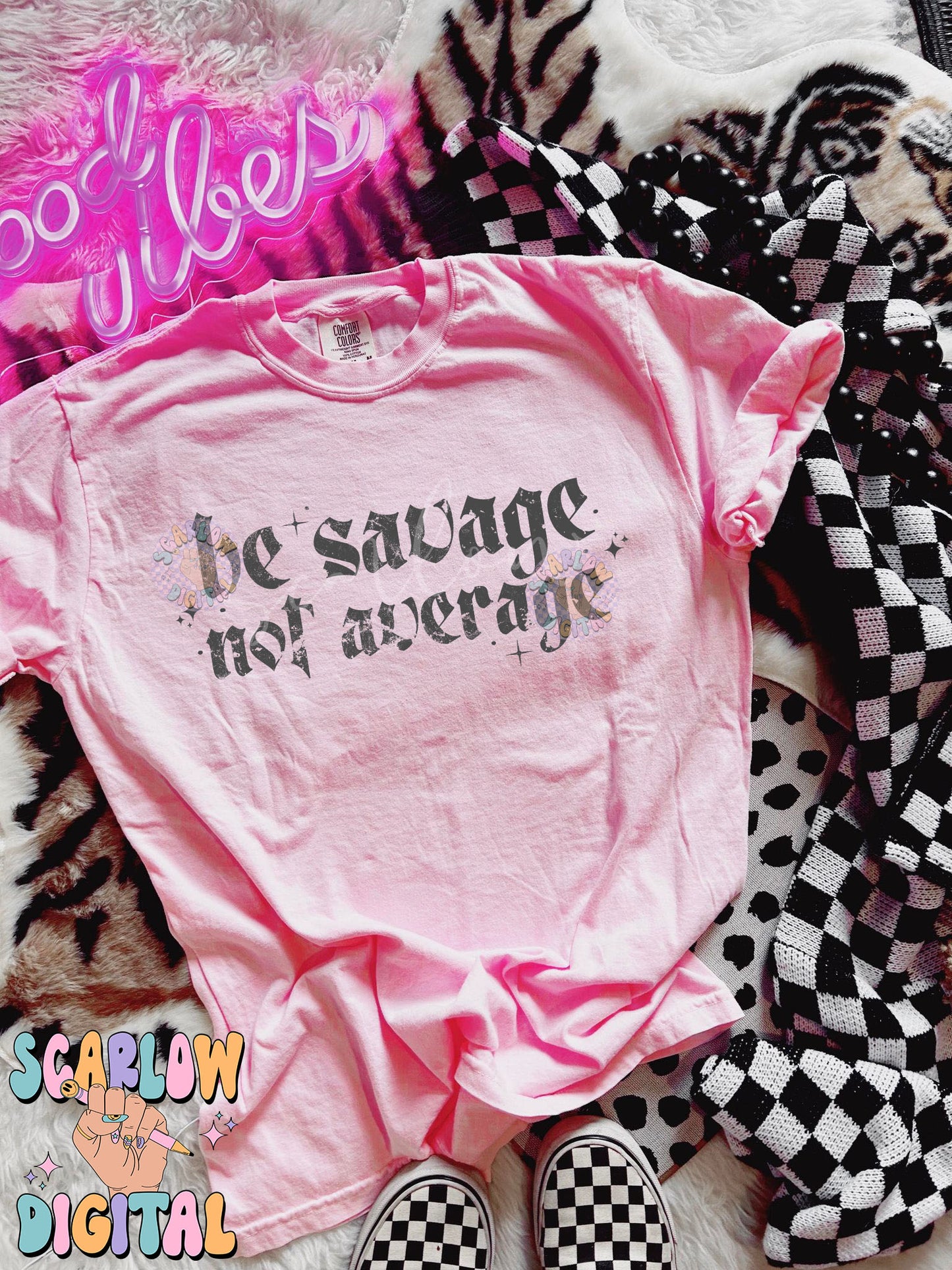 Be Savage Not Average PNG Digital Design Download, grunge png, snarky png, self love png, confidence png, single color png, simple png file