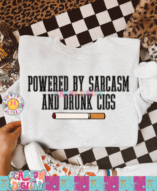 Powered By Sarcasm and Drunk Cigs PNG Digital Design