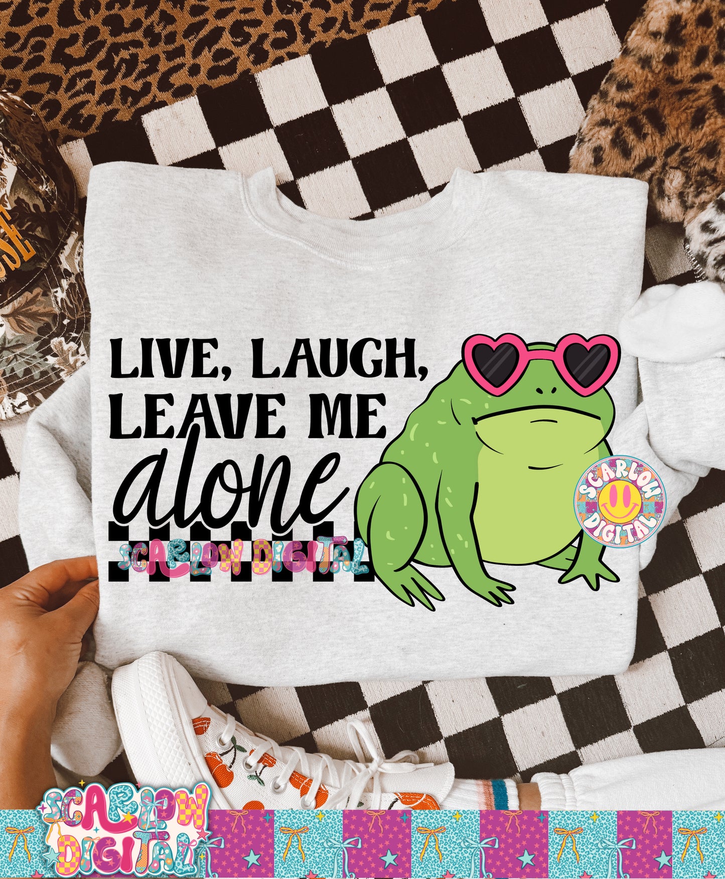 Live, Laugh, Leave Me Alone PNG Digital Design