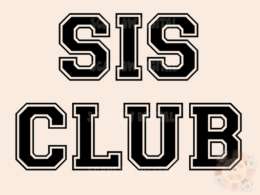 Sis Club SVG Digital Design Download, cricut svg design, girl svg files, little girl svg, big sister svg, little sister svg, girl png design