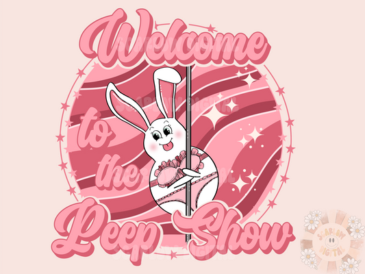 Welcome to the Peep Show PNG-Easter Sublimation Digital Design Download-easter bunny png, spring png, funny easter png, easter pun png designs