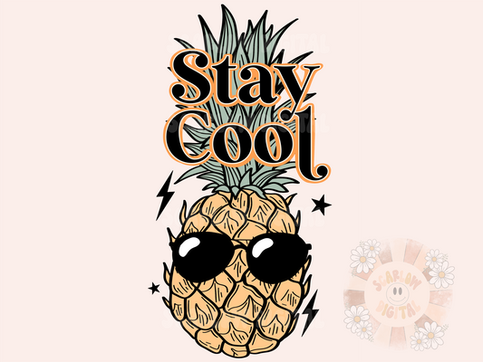 Stay Cool PNG-Pineapple Sublimation Digital Design Download-summer vibes png, summertime png, fruit png, sunglasses png, funny puns png