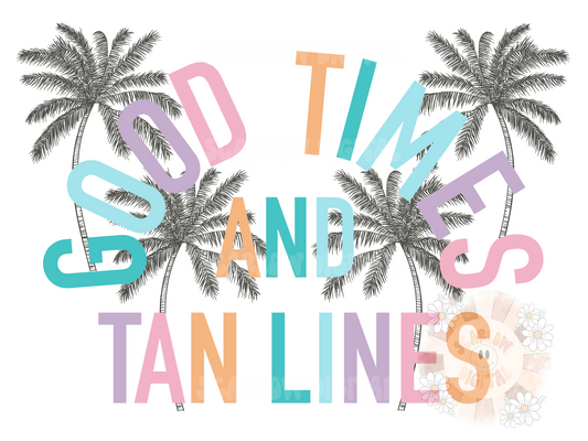 Good Times and Tan Lines PNG-Summer Sublimation Digital Design Download-summer vibes png, palm trees png, beachy png, ocean png, vacay png