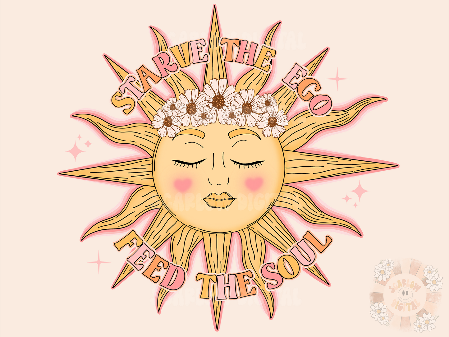 Starve Your Ego Feed Your Soul PNG-Boho Sublimation Digital Design Download-sunshine png, hippie png, groovy png, summer png, flowers png
