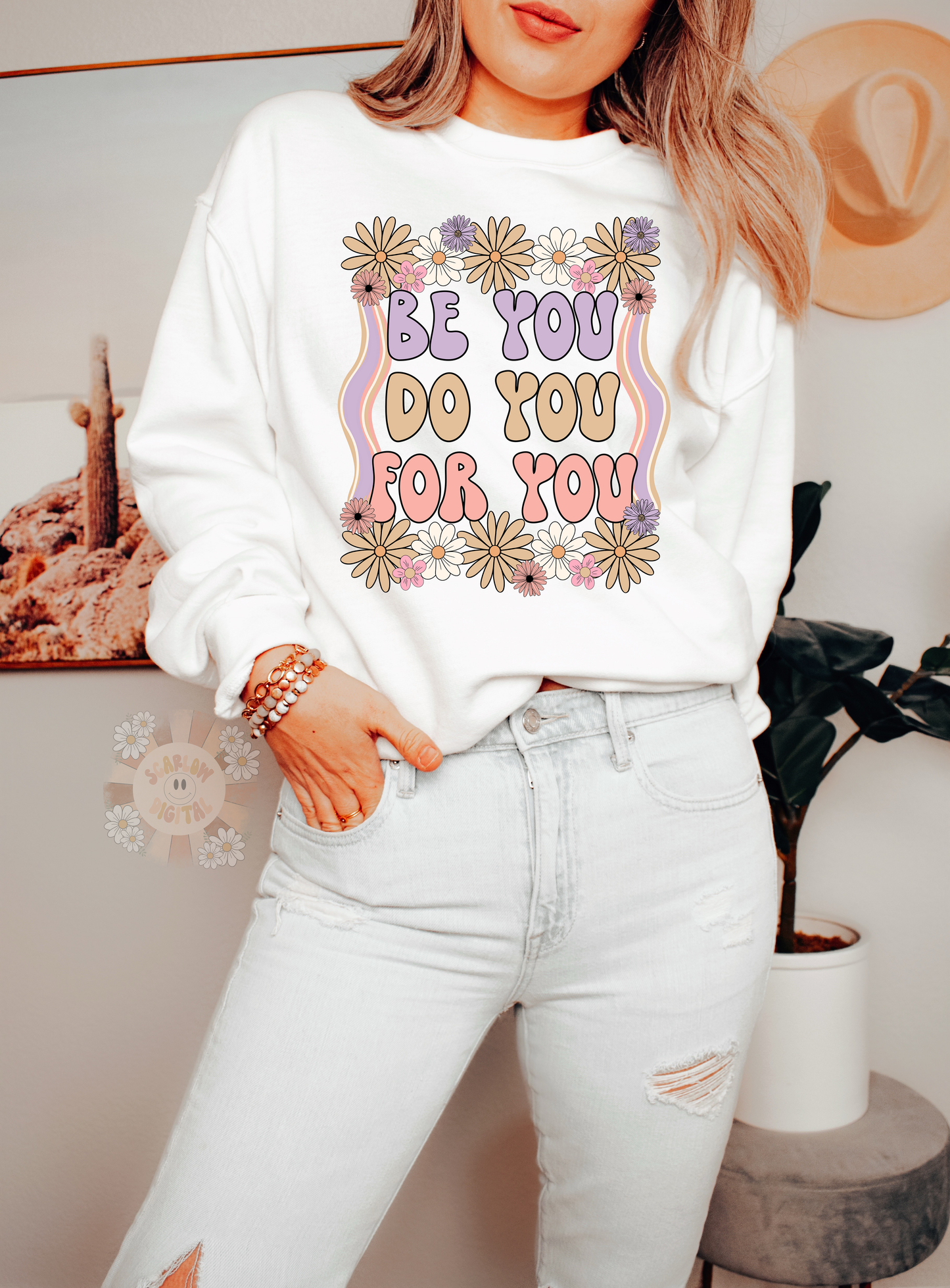 Be You Do You For You PNG-Floral Sublimation Digital Design Download-inspirational png, flowers png, spring png, summer png, motivation png