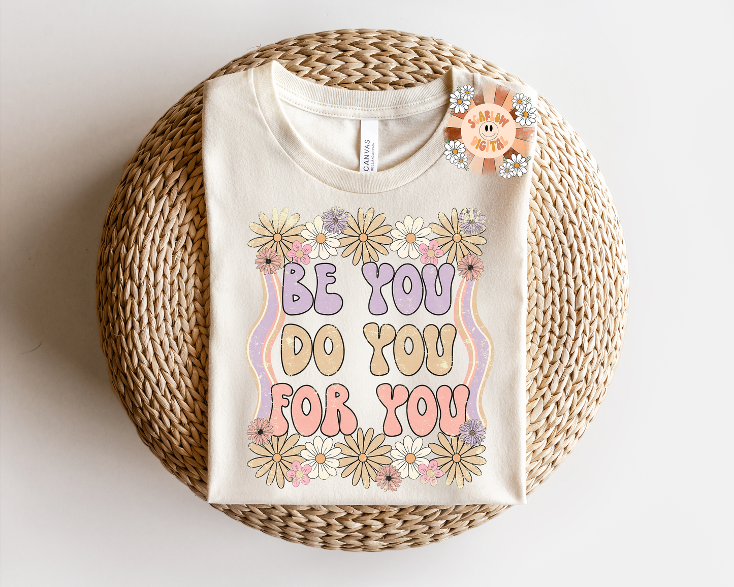 Be You Do You For You PNG-Floral Sublimation Digital Design Download-inspirational png, flowers png, spring png, summer png, motivation png