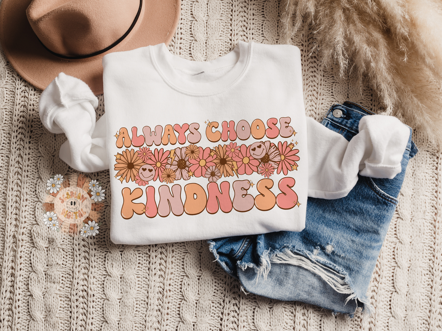 Always Choose Kindness PNG-Floral Sublimation Digital Design Download-flowers png, summertime png, spring florals png, positive png designs
