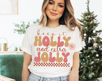 Keep it Holly and Extra Jolly PNG-Christmas Sublimation Digital Design Download-christmas spirit png, holidays png, trendy christmas png