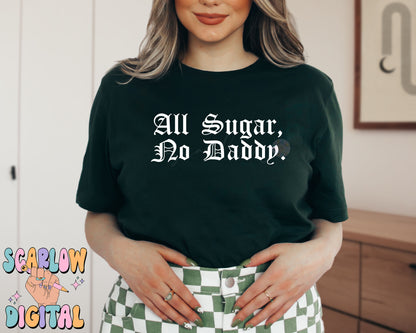 All Sugar No Daddy SVG Digital Design Download, adult humor svg, snarky svg, svg for women, women empowerment svg, independent woman svg