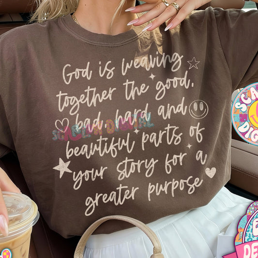 God is Weaving the Good PNG - OLD EXCLUSIVE - TODAY ONLY (5/5)