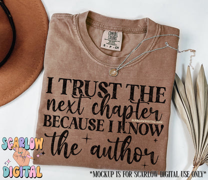 I Trust the Next Chapter Because I Know the Author PNG Digital Design