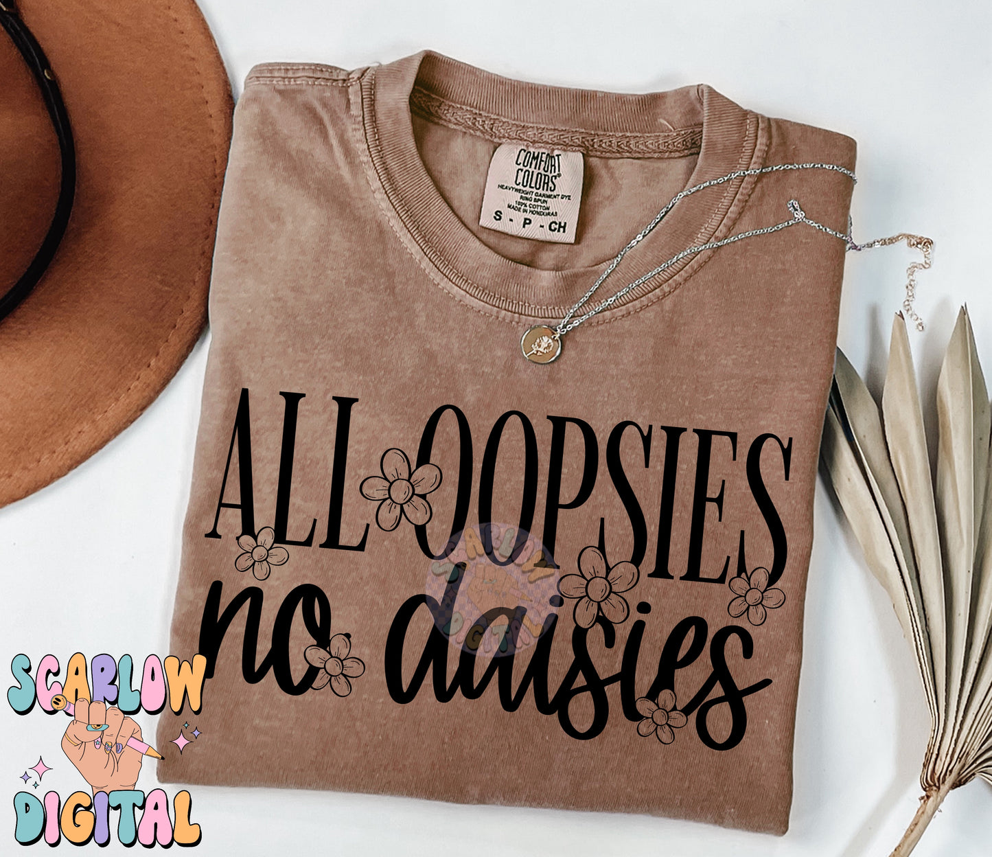 All Oopsies No Daisies PNG Digital Design Download