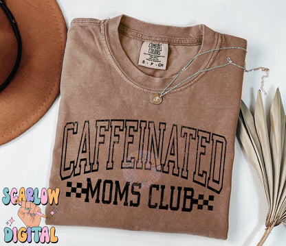 Caffeinated Moms Club PNG Digital Design