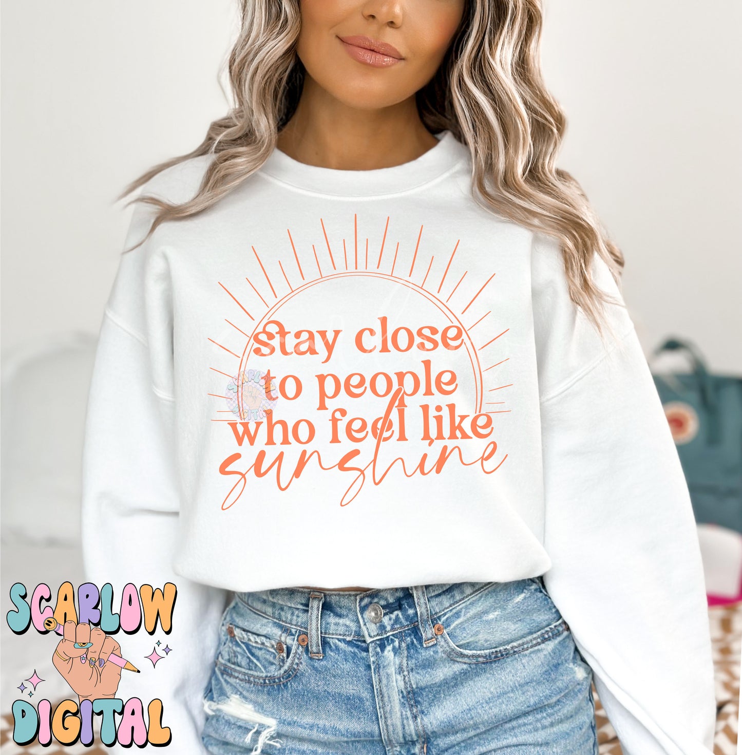 Stay Close to People Who Feel Like Sunshine SVG Digital Design Download, motivational svg, summertime svg, svg for summer, positivity svg