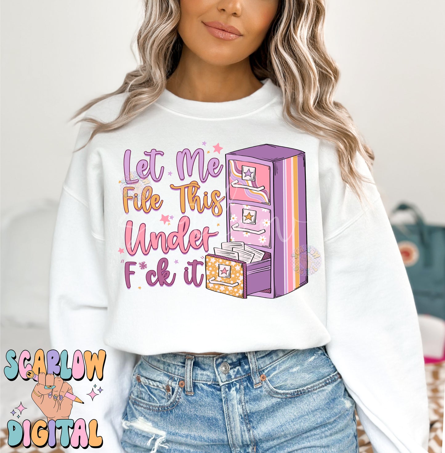 Let Me File This Under F*ck It PNG-Snarky Sublimation Digital Design Download-preppy png, adult humor png, cursing png, funny png designs