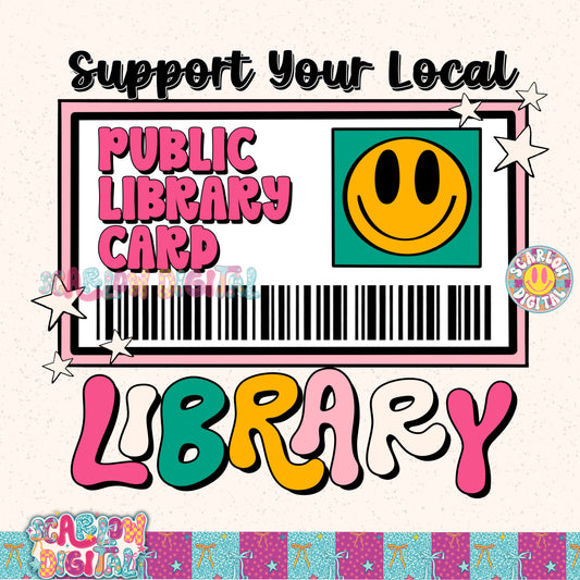 Support Your Local Library PNG Digital Design