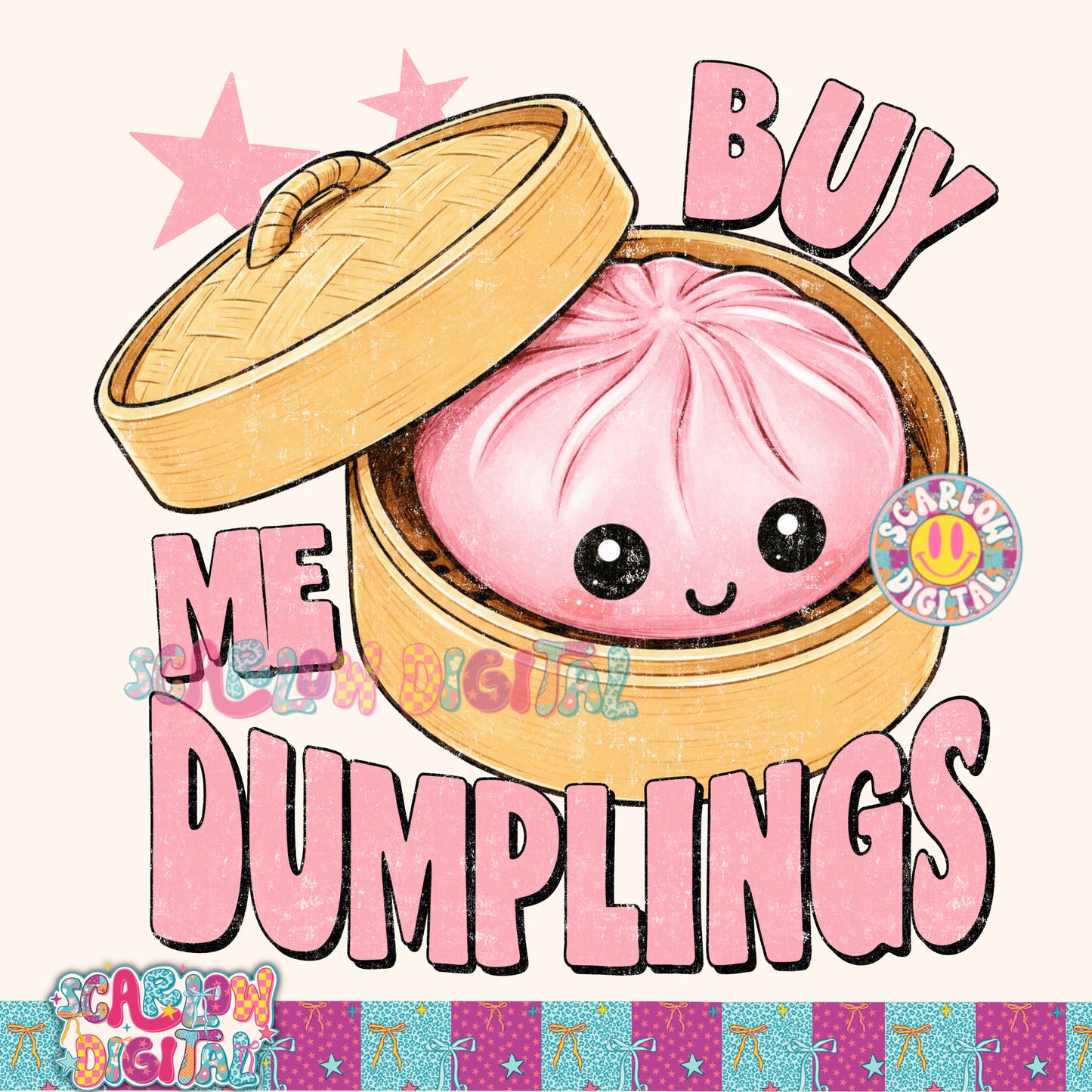 Exclusive - Only Available 6/30: Buy Me Dumplings PNG Digital Design