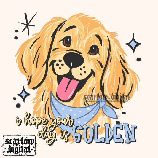 I Hope Your Day is Golden PNG Digital Design