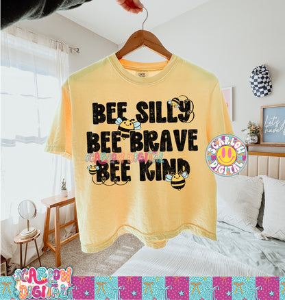 Bee Silly Bee Brave Bee Kind PNG Digital Design