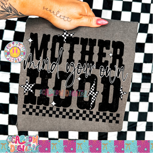Mind Your Own Motherhood PNG Digital Design