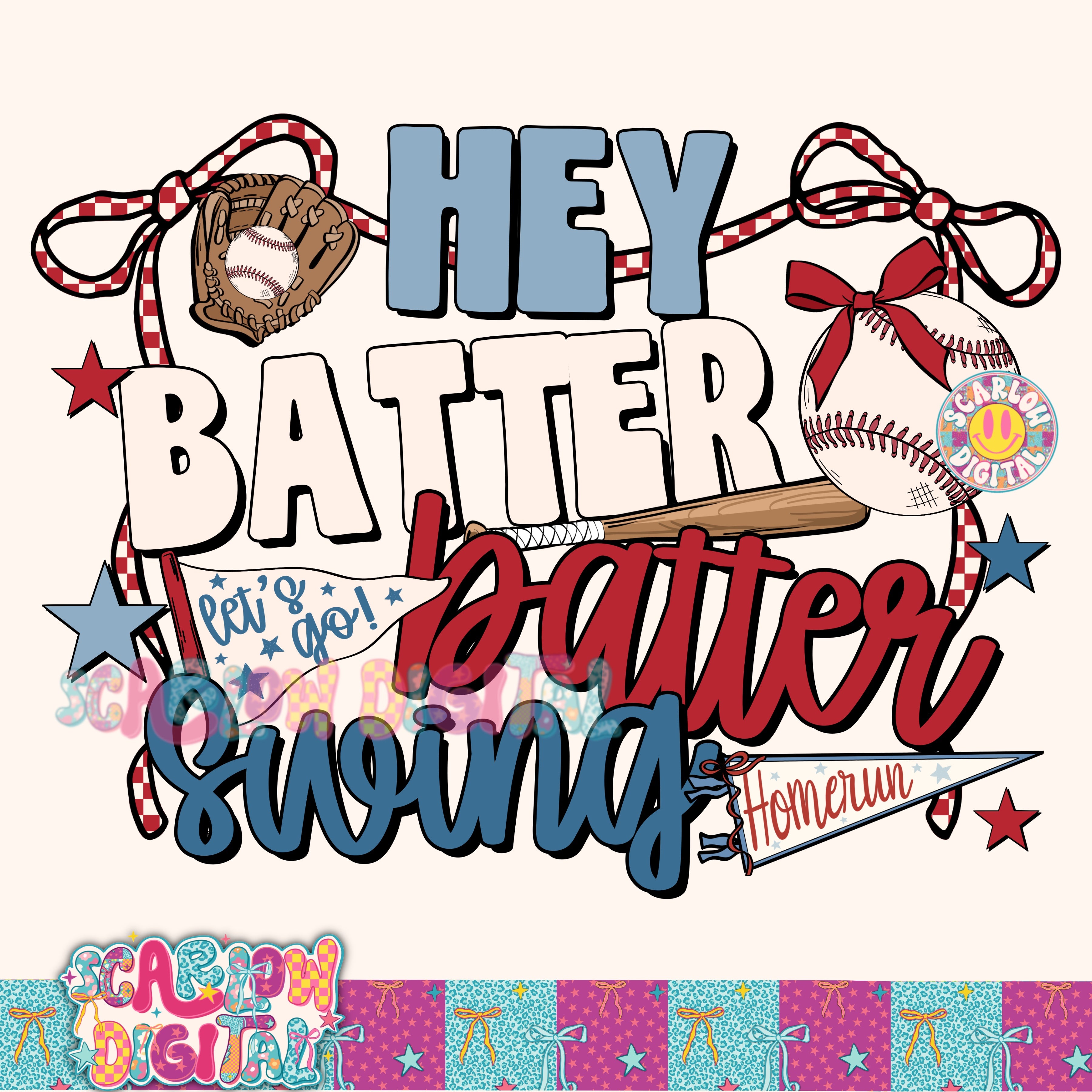 Hey Batter Batter Swing PNG Digital Design – Scarlow Digital