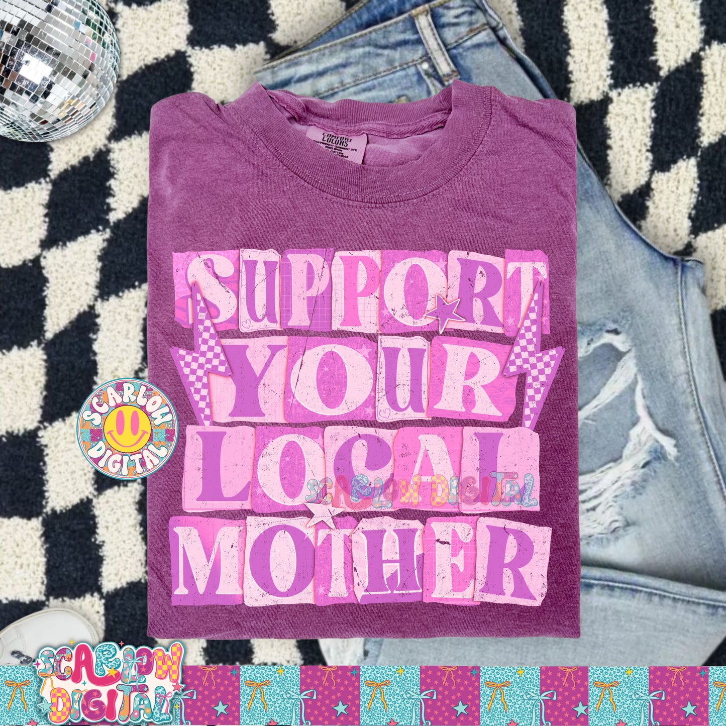 Support Your Local Mother in Pink PNG Digital Design
