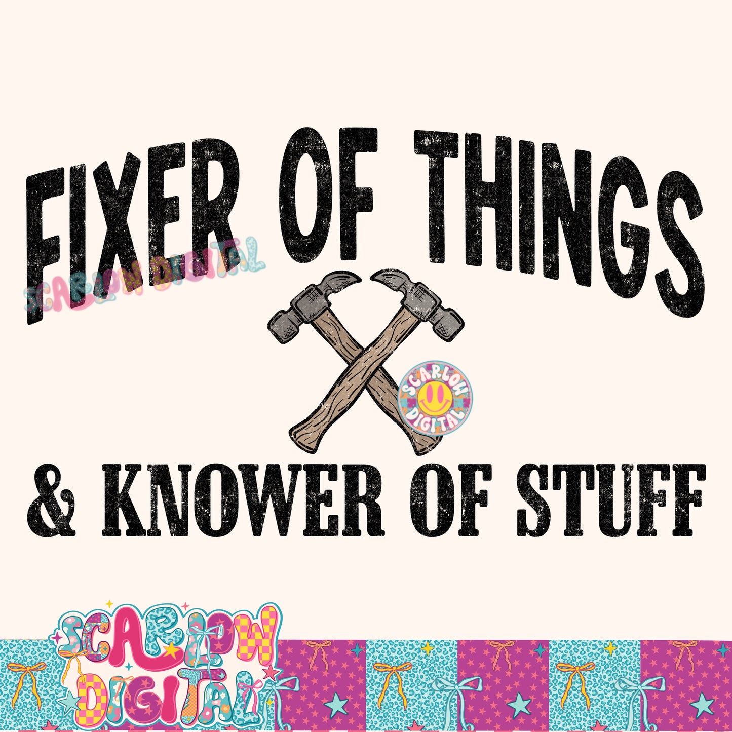 Fixer of Things and Knower of Stuff Father's Day PNG Digital Design