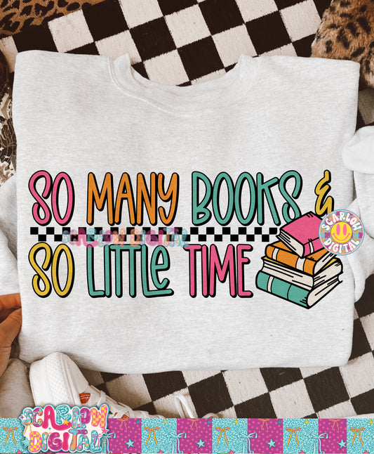 So Many Books So Little Time PNG Digital Design