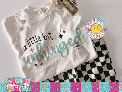 A Little Bit Unhinged PNG Digital Design