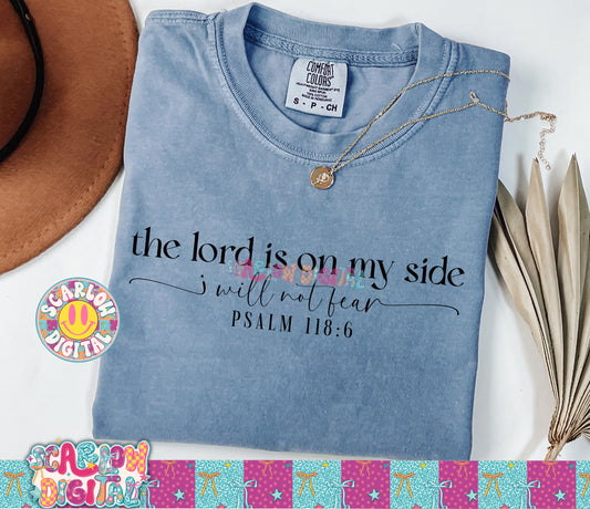 The Lord is on My Side I Will Not Fear PNG Digital Design