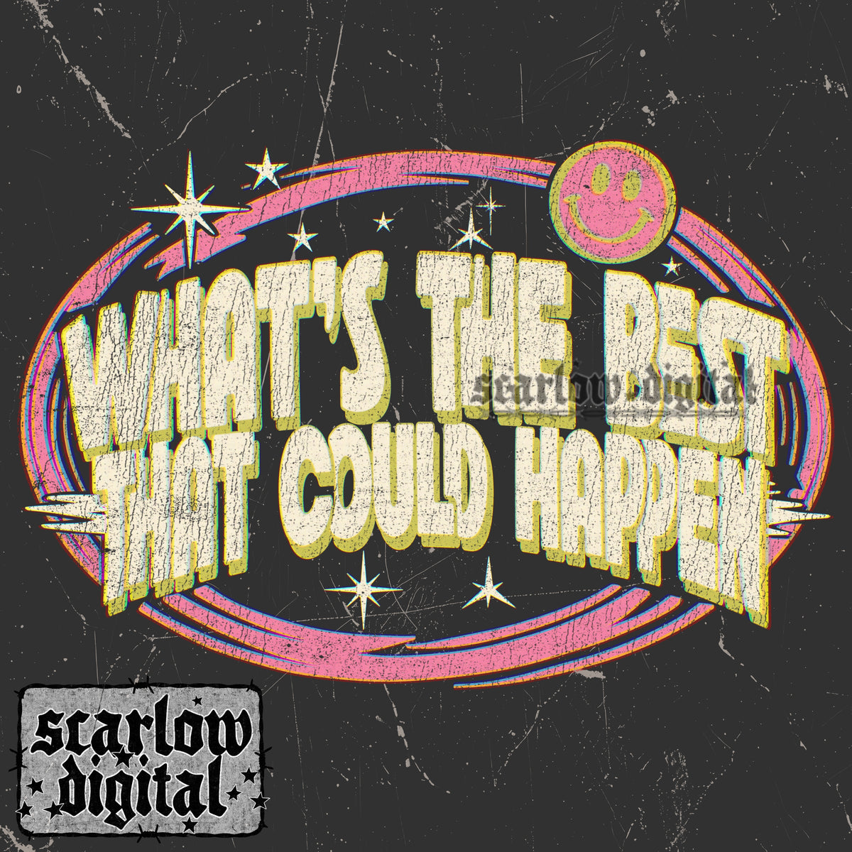 What's the Best that Could Happen PNG Digital Design