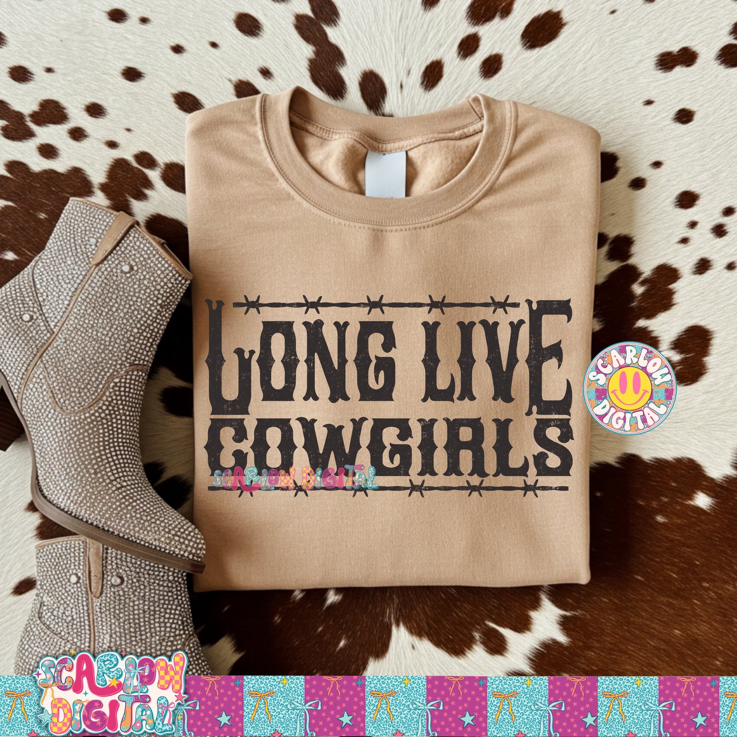Long Live Cowgirls PNG Digital Design