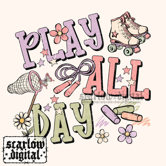 Play All Day PNG Digital Design