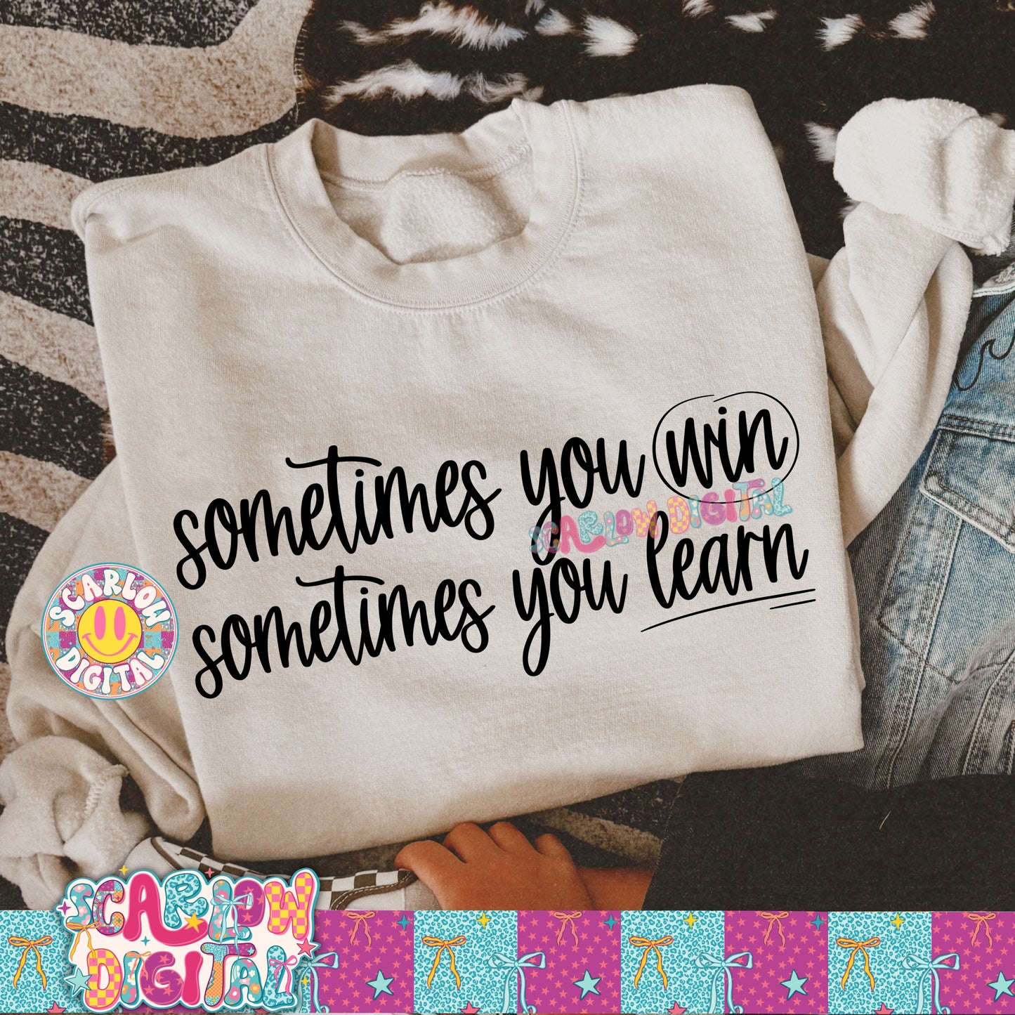 Sometimes You Win and Sometimes You Learn PNG Digital Design