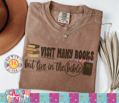Visit Many Books But Live in the Bible PNG Digital Design