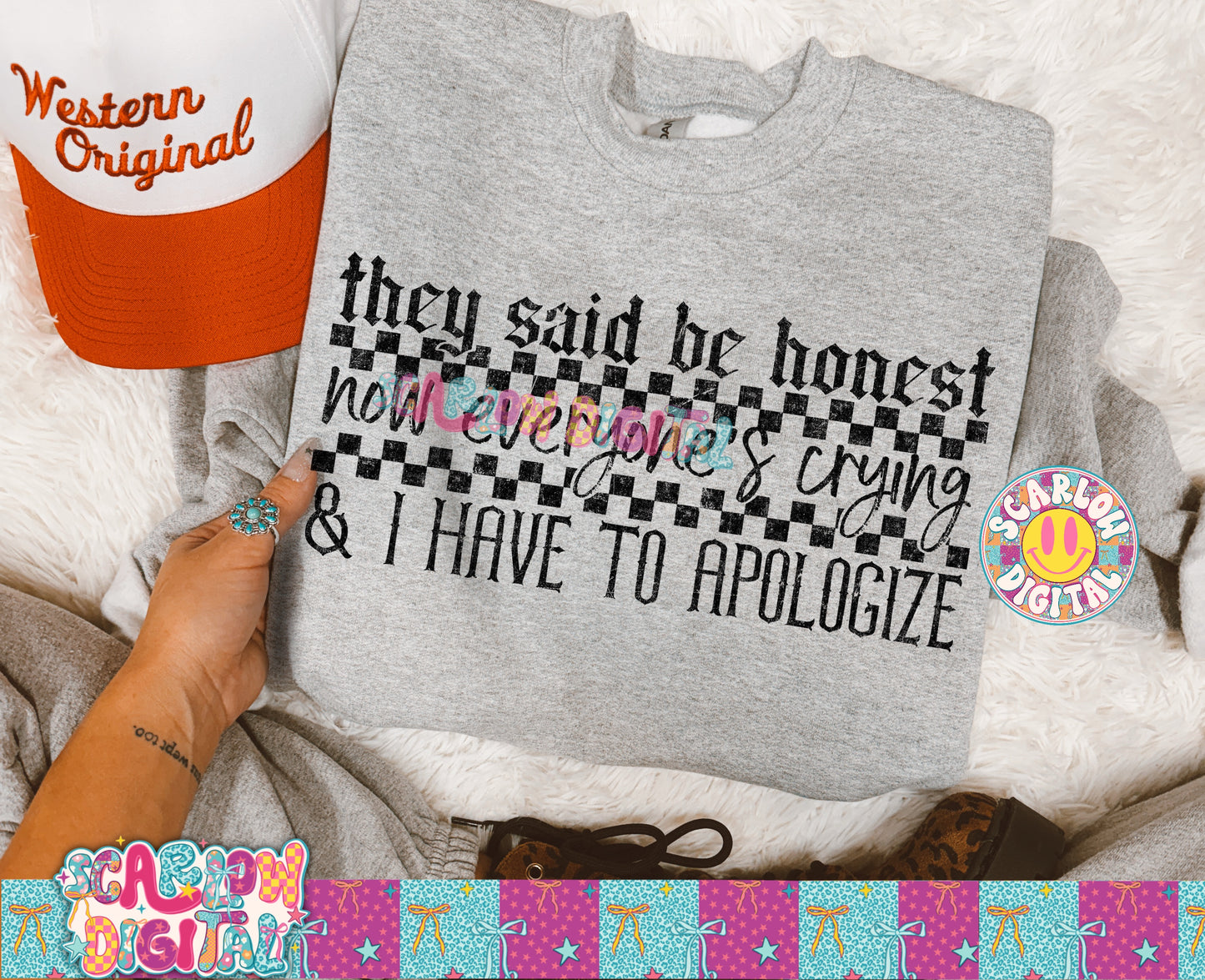 They Said Be Honest Now Everyone's Crying and I Have to Apologize PNG Digital Design