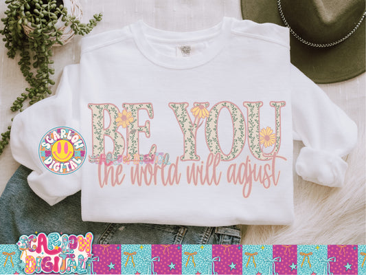 Be You The World Will Adjust PNG Digital Design