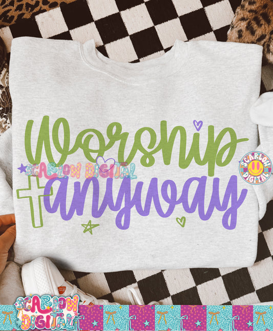 Worship Anyway PNG Digital Design