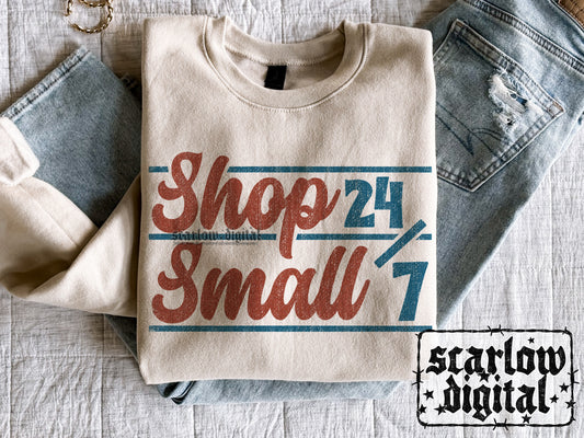 Shop Small 24/7 PNG Digital Design