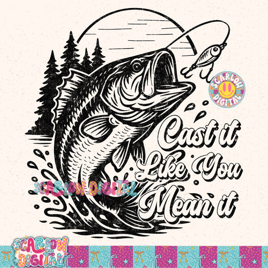 Cast it Like You Mean it PNG Digital Design