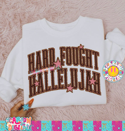 Hard Fought Hallelujah PNG Digital Design
