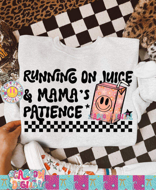 Running on Juice & Mama's Patience in Florals PNG Digital Design