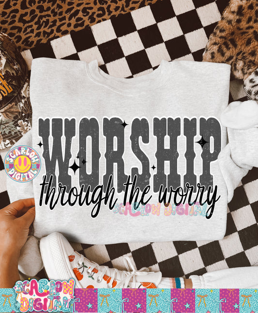 Worship Through the Worry PNG Digital Design