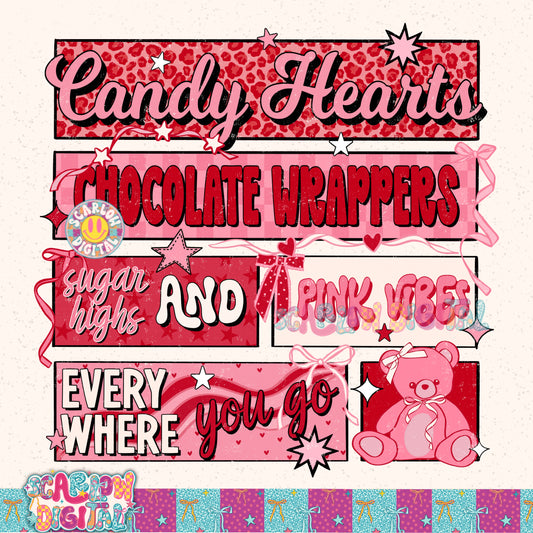 Candy Hearts Chocolate Wrappers Sugar High And Pink Vibes Everywhere You Go Valentine's Day PNG Digital Design