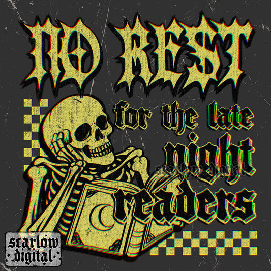 No Rest For the Late Night Readers PNG Digital Design