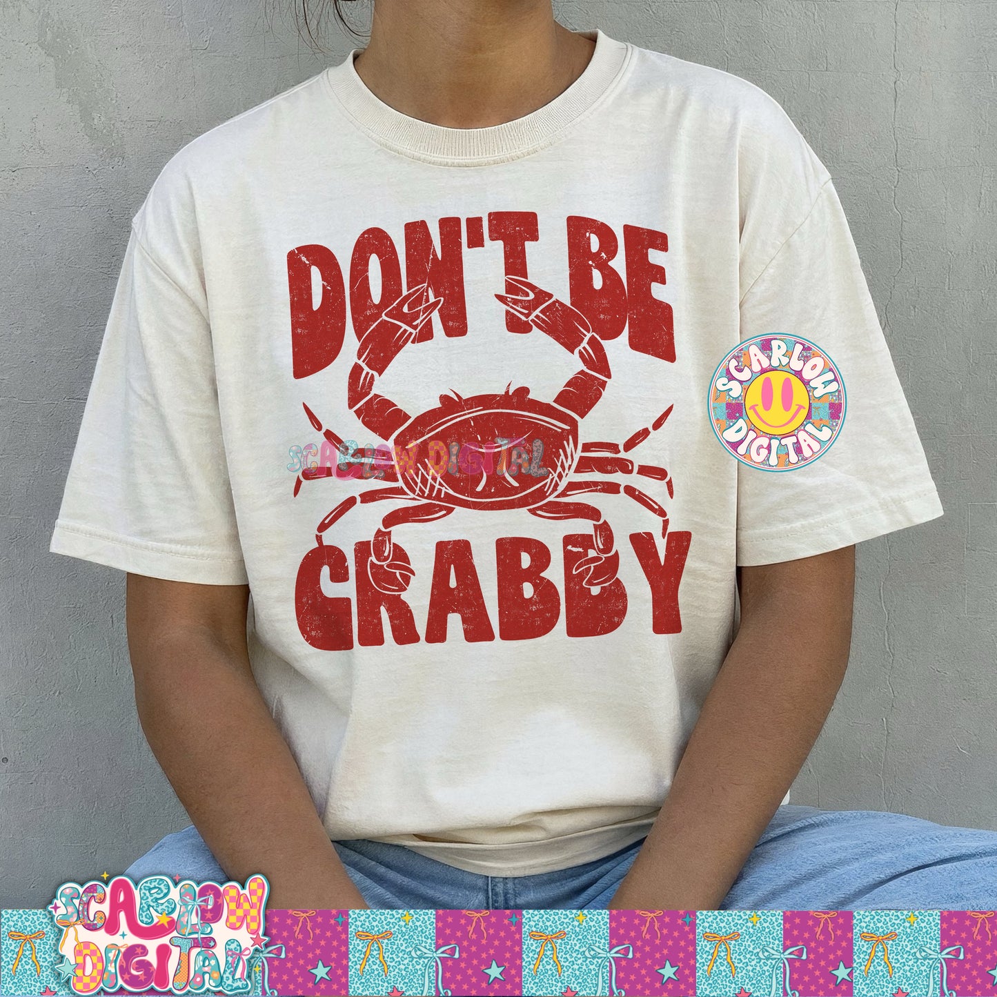 Don't Be Crabby PNG Digital Design