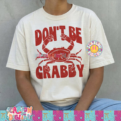 Don't Be Crabby PNG Digital Design